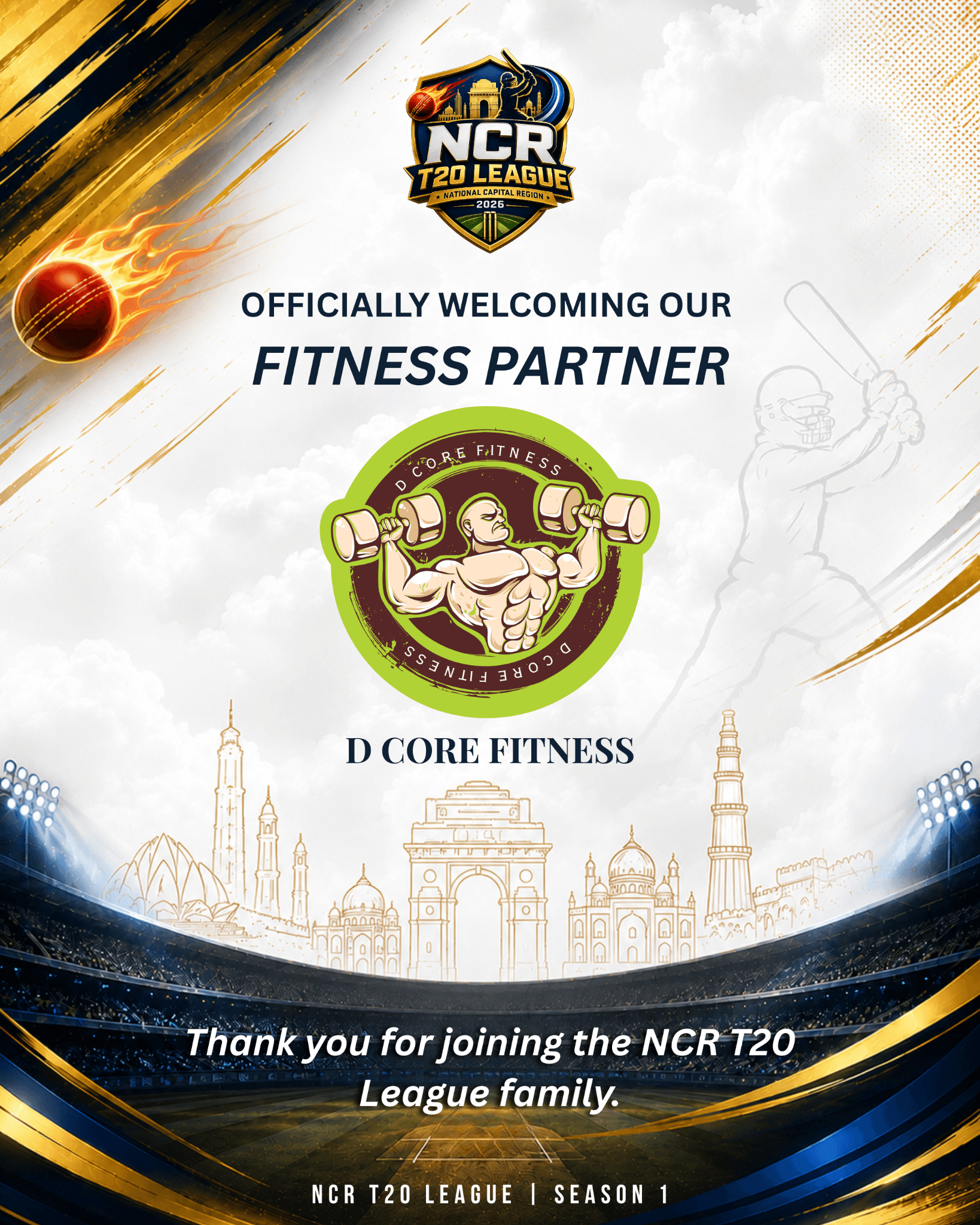 We are proud to welcome D-Core Fitness as the Official Fitness Partner of the NCR T20 League – Season 1.