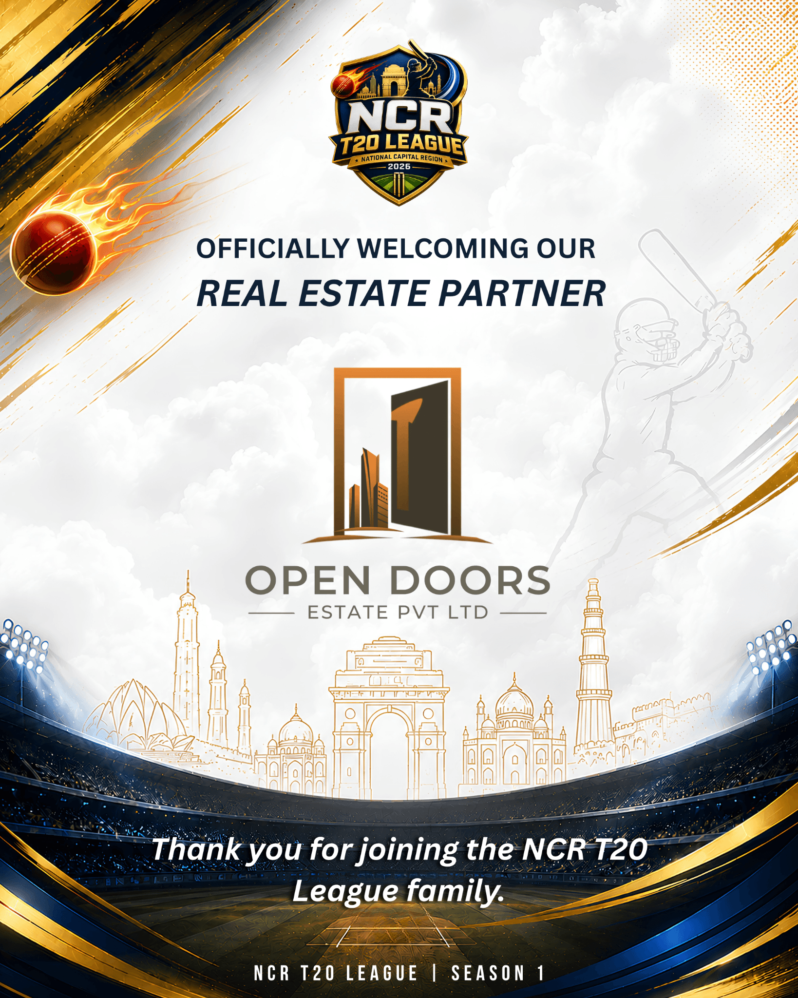 We are proud to welcome Open Doors Estate Pvt. Ltd. as the Official Real Estate Partner of the NCR T20 League – Season 1.