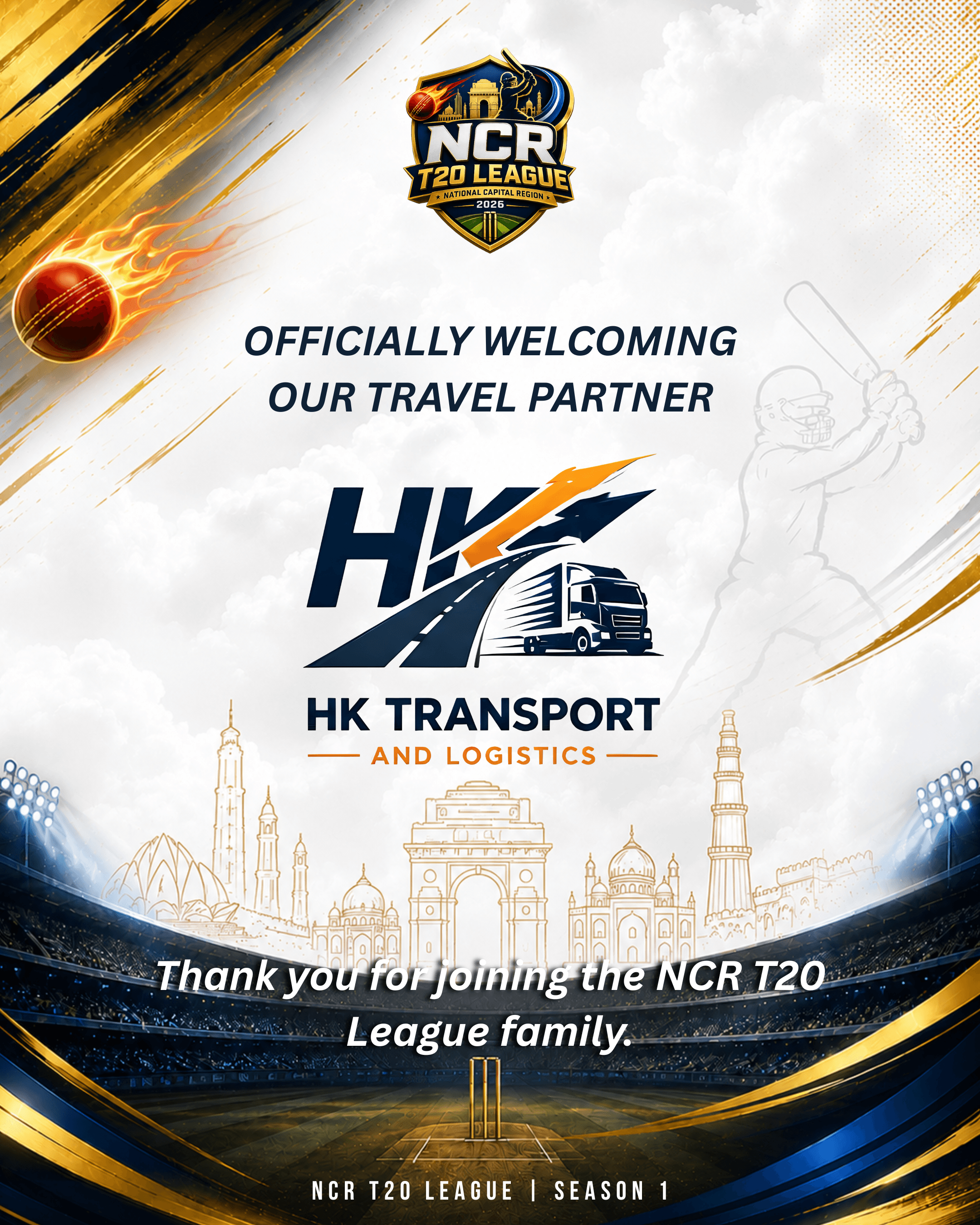 We are delighted to welcome HK Transport & Logistics as the Official Travel Partner of the NCR T20 League – Season 1.