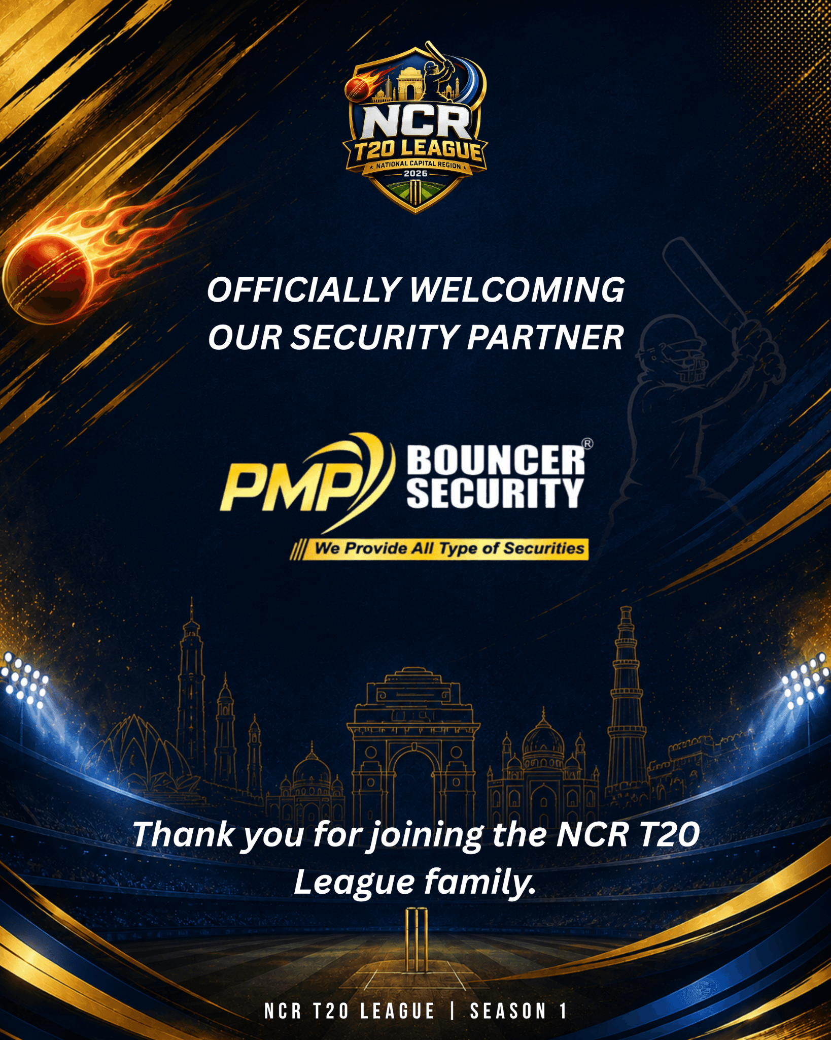 We are proud to welcome PMP Bouncer Security as the Official Security Partner of the NCR T20 League – Season 1.